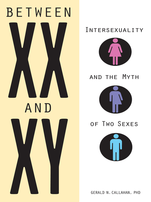 Title details for Between XX and XY by Gerald Callahan - Wait list